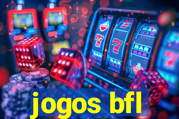 jogos bfl